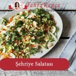 şehriye salata tarifi