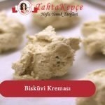 Bisküvi Kreması tarifi