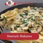 mantar soslu makarna yapılışı