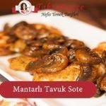 mantarlı tavuk sote tarifi