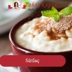 sütlaç yapılışı