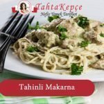 Tahinli Makarna yapılışı