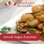 soğan kızartma tarifi