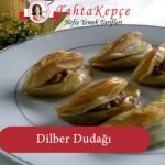 Dilber Dudağı tatlısı