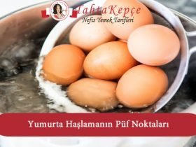 yumurta haşlama püf noktaları