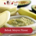 meyve püresi bebek için