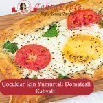 yumurtalı domatesli kahvaltı