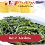 Deniz Börülcesi tarifi