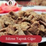 edirne ciğer tarifi