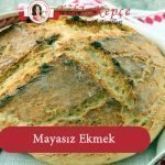 ekmek mayasız tarif