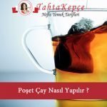 poşet çay