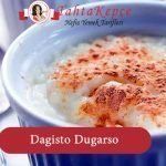 Dagisto Dugarso sütlaç