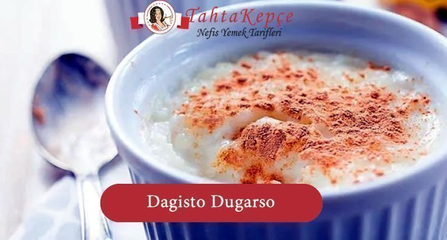 Dagisto Dugarso sütlaç