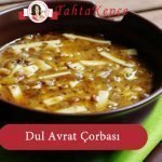 dulavrat çorbası tarifi