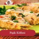 Pişik Köftesi tarifi