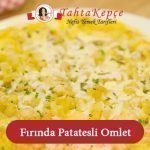 patatesli omlet tarifi