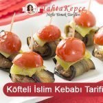 islim kebabı tarifi