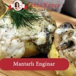 enginar tarifi mantarlı
