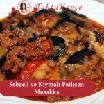 sebzeli patlıcan musakka tarifi
