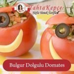 bulgurlu domates tarifi