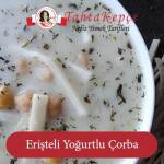 Erişteli Yoğurt Çorba tarifi