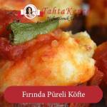 Fırında Püreli Köfte tarifi