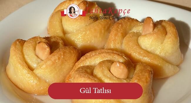 gül tatlı
