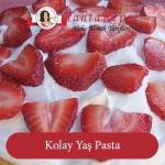 yaş pasta tarifi çilekli