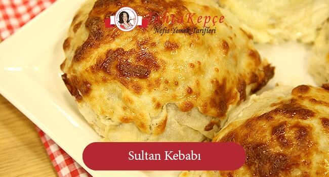 Sultan Kebabı tarifi