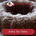 sultan tacı tarifi