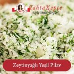 yeşil pilav tarifi