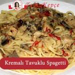 kremalı tavuklu spagetti tarifi