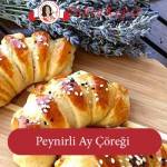 Peynirli Ay Çöreği Tarifi