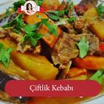 Çiftlik Kebabı tarifi