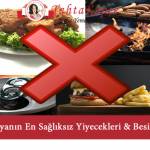 en sağlıksız yiyecekler