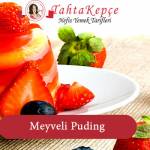 meyveli puding tarifi