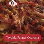 Tavuklu Patates Oturtma tarif
