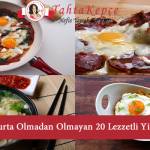 yumurtasız olmayan yiyecekler