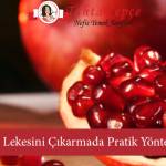 Nar Lekesini Cikarmada Pratik Yontemler
