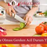 Her Evde Olması Gereken Acil Durum Yiyecekleri