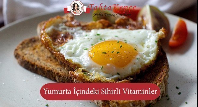 yumurta içerisindeki sihirli vitaminler