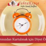 Kilolarınızdan Kurtulmak için Diyet Önerileri
