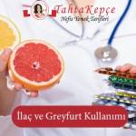 İlaç Kullanırken Greyfurt Yemeyin!