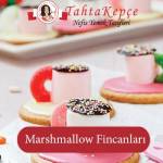 Marshmallow Fincanları