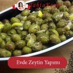 Evde Kolay Zeytin Yapımı