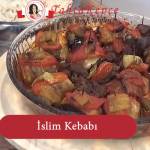 islim kebabı