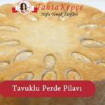 tavuklu perde pilavı