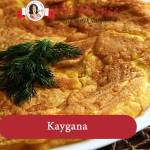 kaygana tarifi