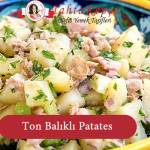 Ton Balıklı Patates salatası