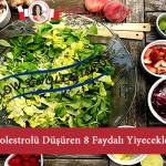 kolesterol düşüren yiyecekler